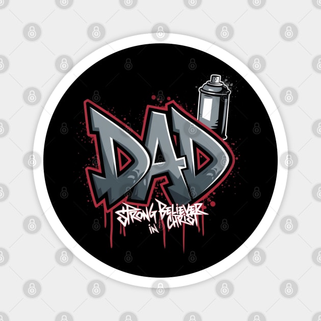 Faith Drippin’: Anointed Dad Magnet by Rox